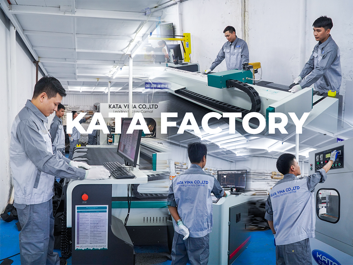 Nhà máy sản xuất thảm lót sàn KATA